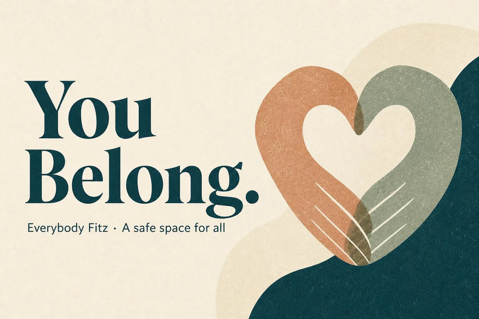 You Belong — Everybody Fitz, a safe space for all